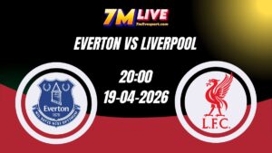 Soi kèo Everton vs Liverpool 20h00 Ngày 19/04/2026 10 Soi kèo Everton vs Liverpool