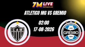 Soi kèo Atletico MG vs Gremio 02h00 Ngày 17/08/2026 3 Soi kèo Atletico MG vs Gremio 02h00 Ngày 17/08/2026