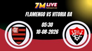 Soi kèo Flamengo vs Vitoria BA 05h30 Ngày 10/08/2026 9 Soi kèo Flamengo vs Vitoria BA 05h30 Ngày 10/08/2026